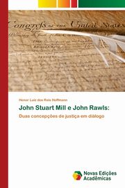 John Stuart Mill e John Rawls, dos Reis Hoffmann Henor Luiz