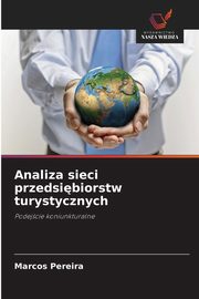 Analiza sieci przedsibiorstw turystycznych, Pereira Marcos