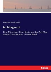 Im Morgenrot, von Schmid Hermann