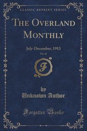 ksiazka tytu: The Overland Monthly, Vol. 42 autor: Author Unknown