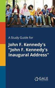 A Study Guide for John F. Kennedy's 
