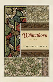 Whitethorn, Osherow Jacqueline