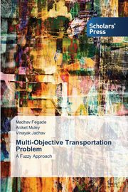 Multi-Objective Transportation Problem, Fegade Madhav