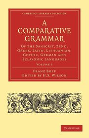 A Comparative Grammar, Bopp Franz