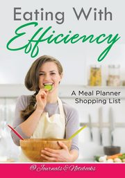Eating With Efficiency, @ Journals and Notebooks