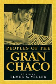 Peoples of the Gran Chaco, 