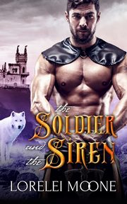 The Soldier and the Siren, Moone Lorelei