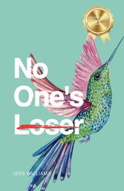 No One's Loser, Williams Jess