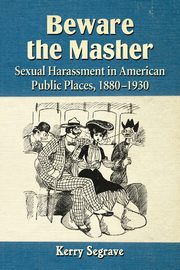 Beware the Masher, Segrave Kerry