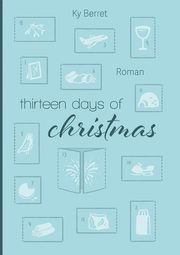 Thirteen Days Of Christmas, Berret Ky