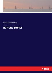 Balcony Stories, King Grace Elizabeth