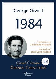 1984 en grands caract?res, Orwell George