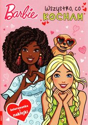 Barbie Wszystko co kocham, 