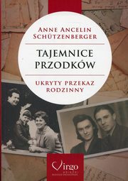 ksiazka tytu: Tajemnice przodkw autor: Ancelin Schutzenberger Anne