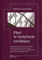 Pe w instytucje uwikana, Leszczyska Katarzyna