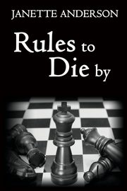Rules to Die by, Anderson Janette