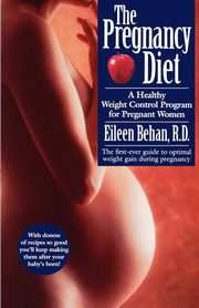 The Pregnancy Diet, Behan Eileen