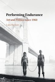Performing Endurance, Shalson Lara