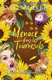 Menace dans les Tournesols, Mayer Dale
