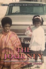 The Journey, Davis Smith Queen Shamala Bessie