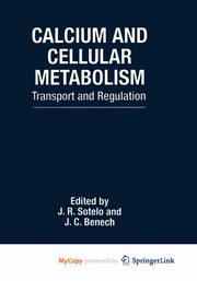Calcium and Cellular Metabolism, 