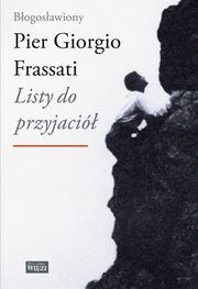 Listy do przyjaci, Frassati Pier Giorgio