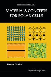 Materials Concepts for Solar Cells, DITTRICH THOMAS