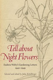 Tell about Night Flowers, 