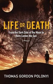Life or Death, Polonyi Thomas Gordon