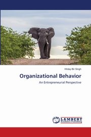 Organizational Behavior, Singh Hriday Bir