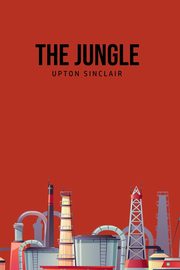 The Jungle, Sinclair Upton