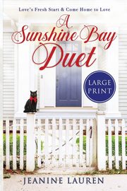 A Sunshine Bay Duet, Lauren Jeanine