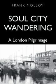 Soul City Wandering, Molloy Frank