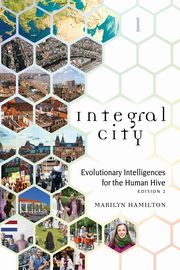 Integral City, Hamilton Marilyn