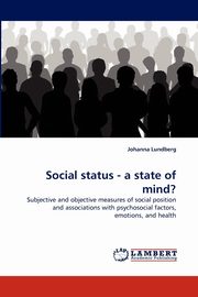 ksiazka tytu: Social status - a state of mind? autor: Lundberg Johanna