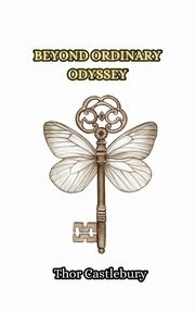 Beyond Ordinary Odyssey, Castlebury Thor