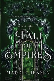 Fall of Empires, Jensen Maddie
