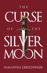 The Curse of the Silver Moon, Gerschwiler Samantha