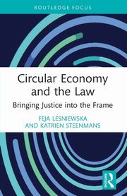 Circular Economy and the Law, Lesniewska Feja