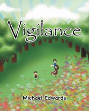 Vigilance, Edwards Michael
