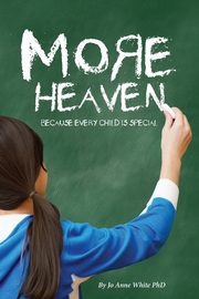 More Heaven, White PhD Jo Anne