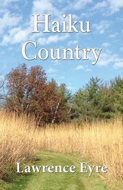 Haiku Country, Eyre Lawrence