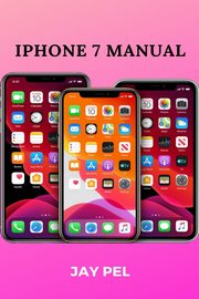 iPhone 7 Manual, Pel Jay
