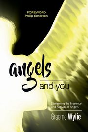 ANGELS AND YOU, Wylie Graeme