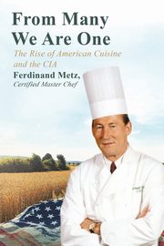 From Many We Are One, Metz Ferdinand