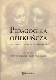 ksiazka tytu: Pedagogika opiekucza autor: 