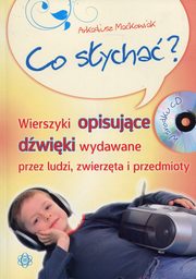 Co sycha? Ksika z pyt CD, Makowiak Arkadiusz