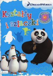 ksiazka tytu: Dream Works Ksztaty i szlaczki Ksika z naklejkami autor: 