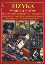 ksiazka tytu: Fizyka Wybr Testw Tom 1 autor: 