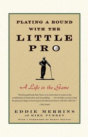 Playing a Round with the Little Pro, Merrins Eddie